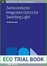 Semiconductor Integrated Optics for Switching Light, Second Edition