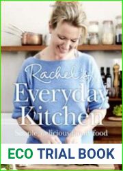 Rachel|s Everyday Kitchen Simple, Delicious Family Food