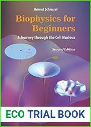 Biophysics for Beginners A Journey through the Cell Nucleus, Second Edition