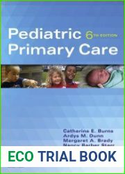 Pediatric Primary Care, Sixth Edition