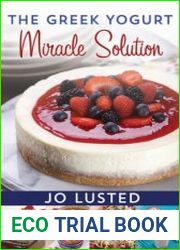 The Greek yogurt miracle solution