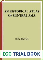 An Historical Atlas of Central Asia