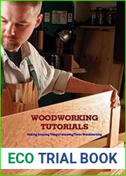Woodworking Tutorials Making Amazing Things Following These Woodworking Woodworking Guide Book