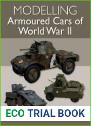 Modelling Armoured Cars of World War II
