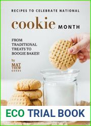 Recipes to Celebrate National Cookie Month From Traditional Treats to Boogie Bakes!