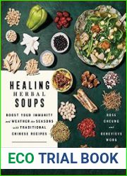 Healing Herbal Soups Boost Your Immunity and Weather the Seasons with Traditional Chinese Recipes