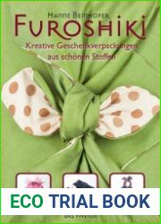 Furoshiki Kreative Geschenkverpackungen aus sch?nen Stoffen