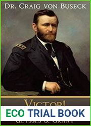 Victor! The Final Battle of Ulysses S. Grant