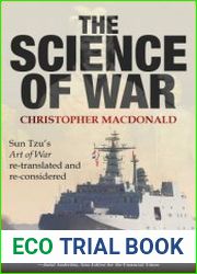 The Science of War Sun Tzu|s “Art of War” re-translated and re-considered