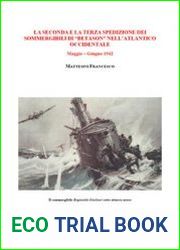 La Seconda e la Terza Spedizione dei Sommergibili di "Betason" Nell’Atlantico Occidentale Maggio - Giugno 1942