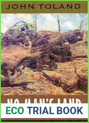 No Man|s Land 1918 - The Last Year of the Great War
