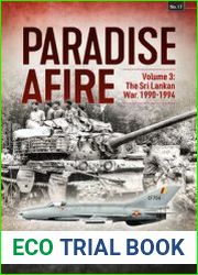 Paradise Afire Volume 3 The Sri Lankan War 1990-1994 (Asia@War Series №13)