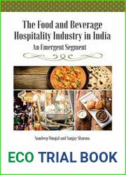 The Food and Beverage Hospitality Industry in India An Emergent Segment