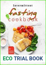 Intermittent Fasting Cookbook Delicious Intermittent Fasting Recipes for All Your Needs!