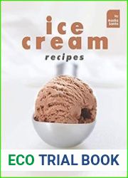 Ice Cream Recipes Easy to Make and Healthy Ice Creams for Everyone