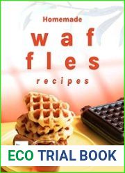 Homemade Waffles Recipes Waffles for Breakfast Ideas