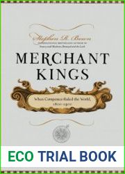 Merchant Kings When Companies Ruled the World, 1600-1900