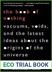 The Book of Nothing Vacuums, Voids, and the Latest Ideas about the Origins of the Universe