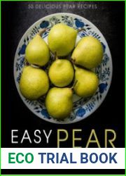 Easy Pear Cookbook 50 Delicious Pear Recipes