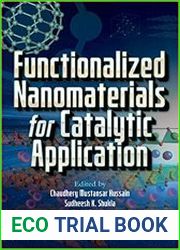 Functionalized Nanomaterials for Catalytic Application