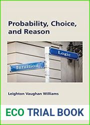 Probability, Choice, and Reason