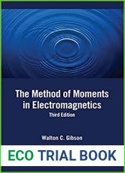 The Method of Moments in Electromagnetics, Third Edition - BOOKS - NATURAL SCIENCES