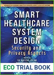 Smart Healthcare System Design Security and Privacy Aspects