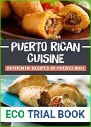 Puerto Rican Cuisine Authentic Recipes Of Puerto Rico