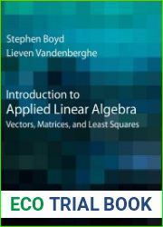Introduction to Applied Linear Algebra Vectors, Matrices, and Least Squares