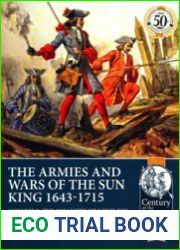 The Armies and Wars of the Sun King 1643-1715 vol.2 The Infantry of Louis XIV