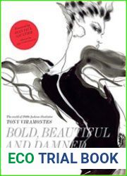 Bold, Beautiful and Damned The World of 1980s Fashion Illustrator Tony Viramontes