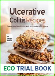 Ulcerative Colitis Recipes Cook and Bake These Delicious Meals For Ulcerative Colitis Patients