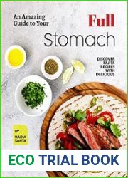 An Amazing Guide to Your Full Stomach Discover Fajita Recipes with Delicious Ingredients to Fulfill Your Meals!
