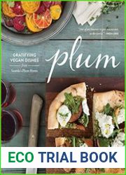 Plum Gratifying Vegan Dishes from Seattle|s Plum Bistro