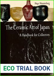 The Ceramic Art of Japan A Handbook for Collectors