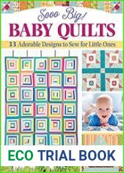 Sooo Big! Baby Quilts 33 Adorable Designs to Sew for Little Ones