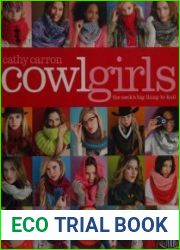 Cowl Girls The Neck|s Big Thing to Knit
