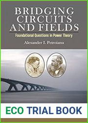 Bridging Circuits and Fields Foundational Questions in Power Theory