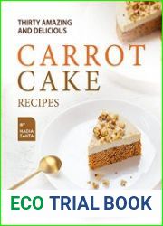 Thirty Amazing and Delicious Carrot Cake