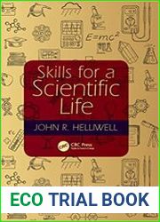 Skills for a Scientific Life