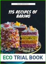 115 Recipes of Baking The most delicious baking recipes