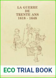 La Guerre de Trente Ans 1618-1648