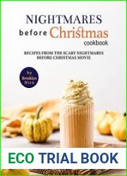 Nightmares Before Christmas Cookbook Recipes From the Scary Nightmares Before Christmas MovieRecipes From the Scary Nightmares
