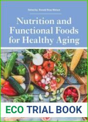 Nutrition and Functional Foods for Healthy Aging