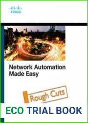 Network Automation Made Easy (Rough Cuts)