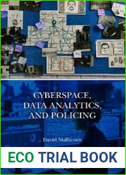 Cyberspace, Data Analytics, and Policing - BOOKS - OS AND DB