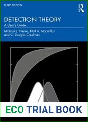 Detection Theory A User|s Guide, 3rd Edition