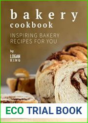 Bakery Cookbook Inspiring Bakery Recipes for You