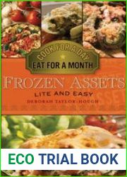 Frozen Assets Lite and Easy Cook for a Day, Eat for a Month