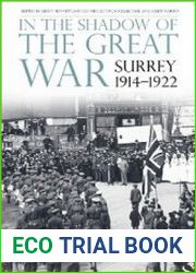 In the Shadow of the Great War Surrey 1914-1922